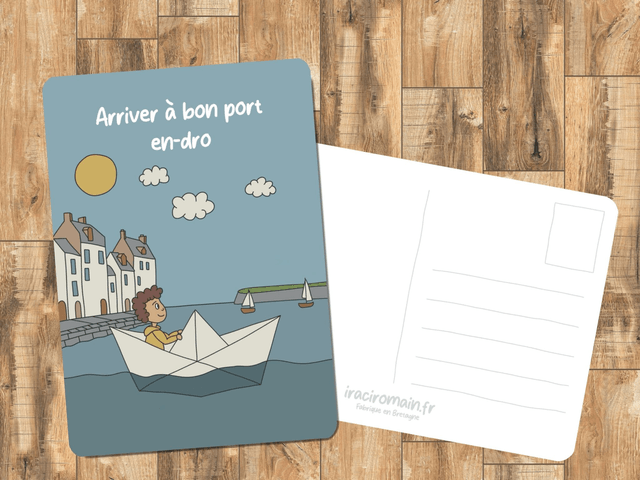 Carte postale " Arriver à bon Port-en-dro "