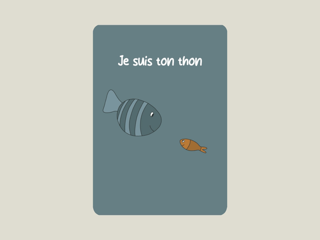 Carte postale " Je suis ton thon "