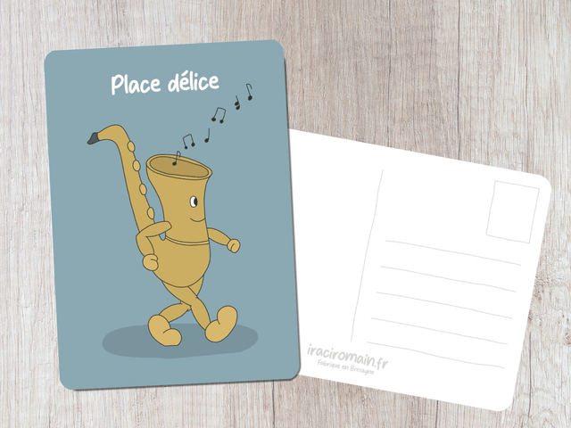Carte postale " Place délice Saxophone "