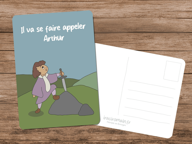 Carte postale " Il va se faire appeler Arthur "