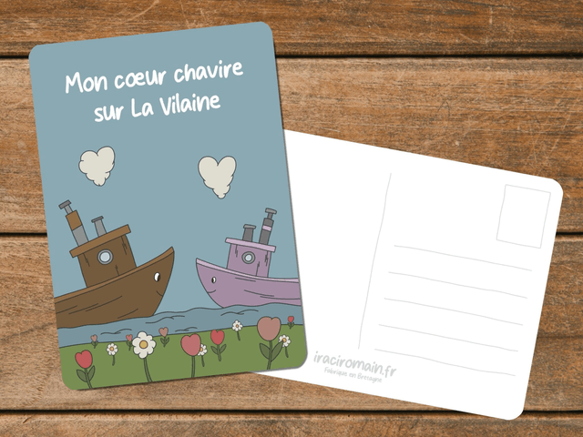Carte postale " Mon coeur chavire sur La Vilaine "