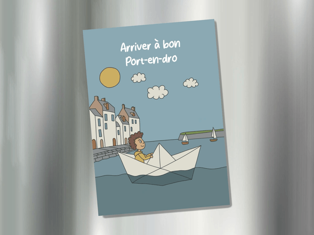 Magnet " Arriver à bon Port-en-dro "