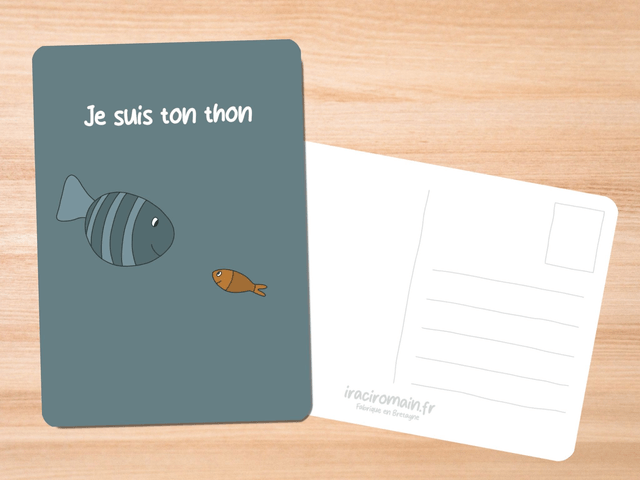 Carte postale " Je suis ton thon "